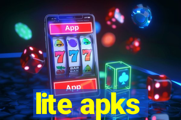 lite apks